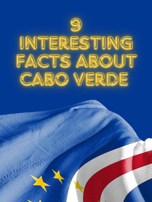 9 Interesting Facts About Cabo Verde