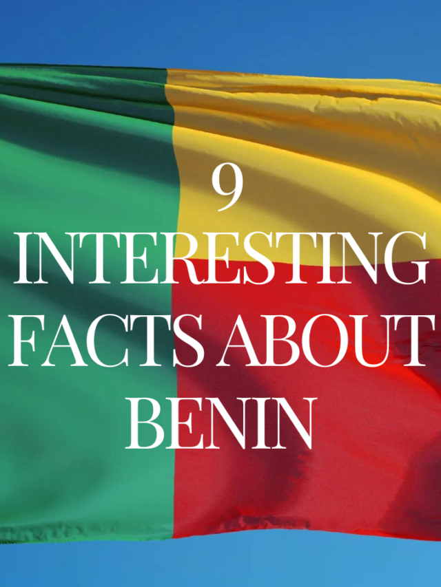 9 Interesting Facts About Benin